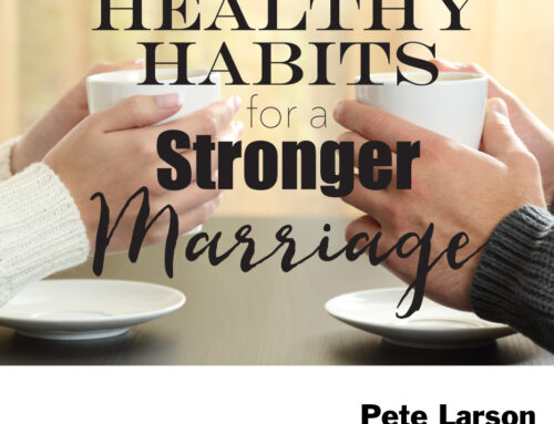 Healthy Habits for a Stronger Marriage